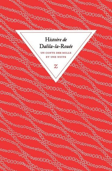 Produktbild: Histoire de Dalila-la-Rou&eacute;e : un conte des Mille et une nuits