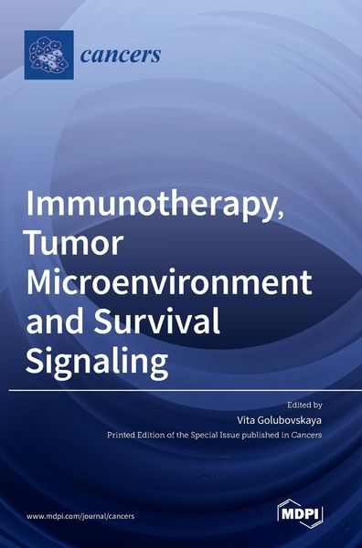 Produktbild: Immunotherapy, Tumor Microenvironment and Survival Signaling