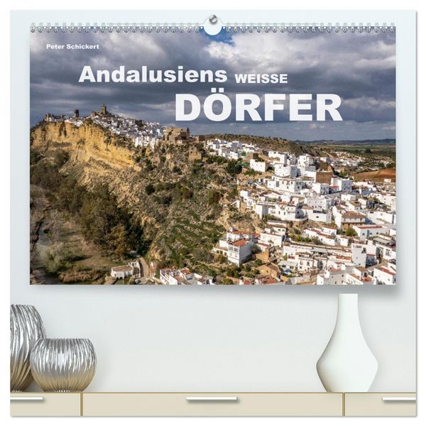 Produktbild: Andalusiens weisse D&ouml;rfer (hochwertiger Premium Wandkalender 2026 DIN A2 quer), Kunstdruck in Hochglanz