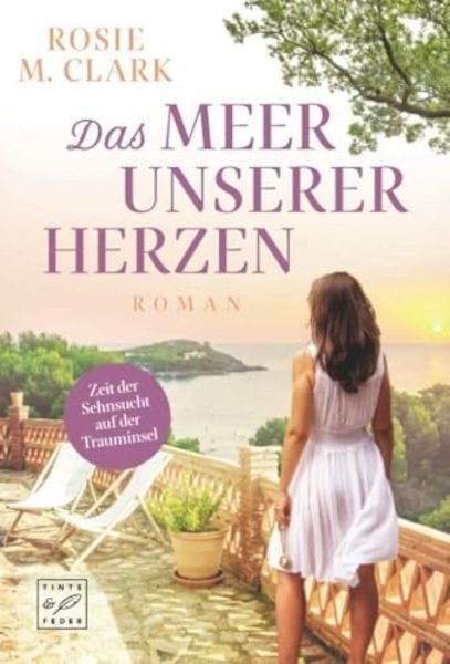 Das Meer unserer Herzen, Taschenbuch von Rosie M. Clark, Tinte & Feder, 9782496704440