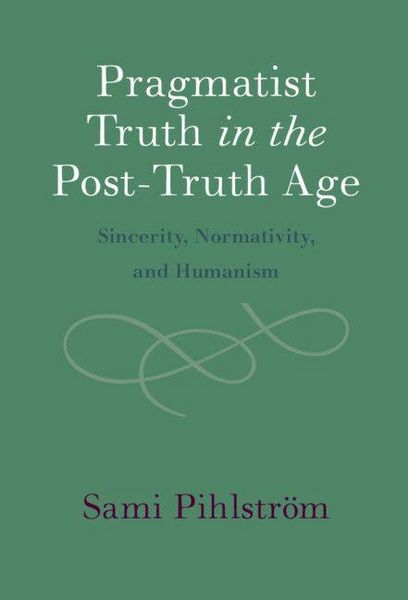 Produktbild: Pragmatist Truth in the Post-Truth Age