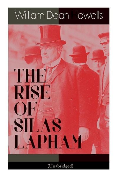 Produktbild: The Rise Of Silas Lapham (unabridged)