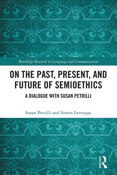 Produktbild: On the Past, Present, and Future of Semioethics