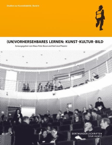 Produktbild: (Un)Vorhersehbares Lernen: Kunst - Kultur - Bild