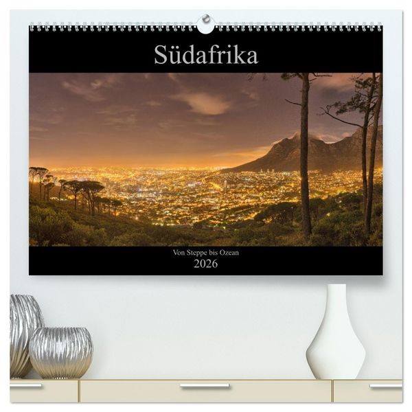 Produktbild: S&uuml;dafrika - Von Steppe bis Ozean (hochwertiger Premium Wandkalender 2026 DIN A2 quer), Kunstdruck in Hochglanz