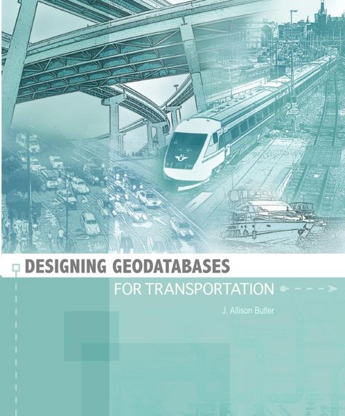 Produktbild: Designing Geodatabases for Transportation