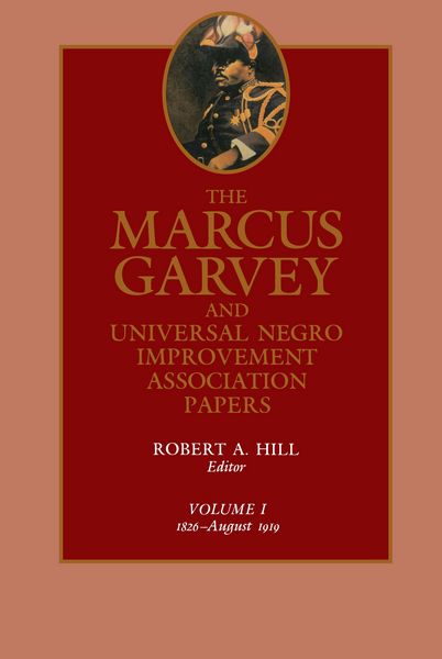 Produktbild: The Marcus Garvey and Universal Negro Improvement Association Papers, Vol. I