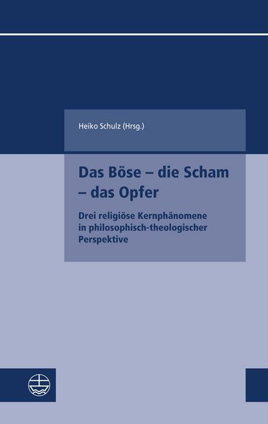 Produktbild: Das B&ouml;se - die Scham - das Opfer