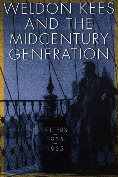 Produktbild: Weldon Kees and the Midcentury Generation