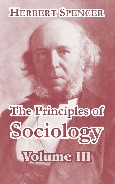 Produktbild: The Principles of Sociology, Volume III