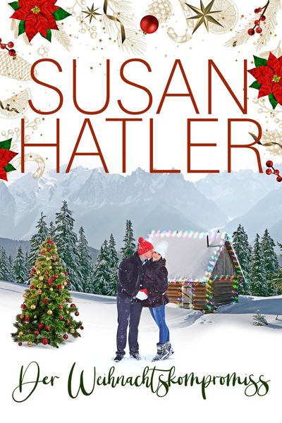 Produktbild: Der Weihnachtskompromiss (Liebe in Christmas Mountain, #1)