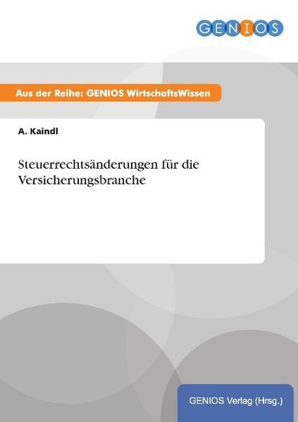 Produktbild: Steuerrechts&auml;nderungen f&uuml;r die Versicherungsbranche