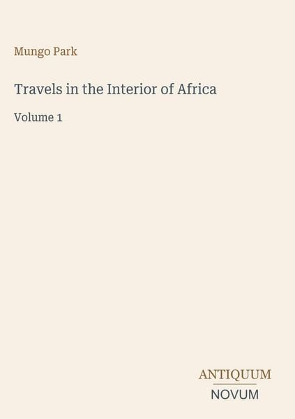 Produktbild: Travels in the Interior of Africa