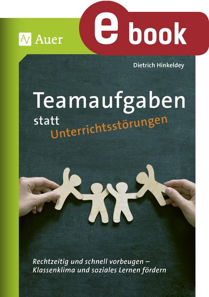Produktbild: Teamaufgaben statt Unterrichtsst&ouml;rungen