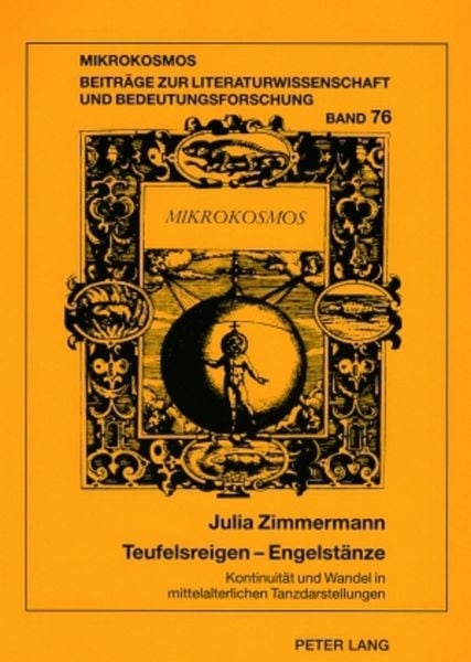 Teufelsreigen – Engelstänze, Taschenbuch von Julia Zimmermann, Peter Lang GmbH, Internationaler Verlag der Wissenschaften, 9783631564059