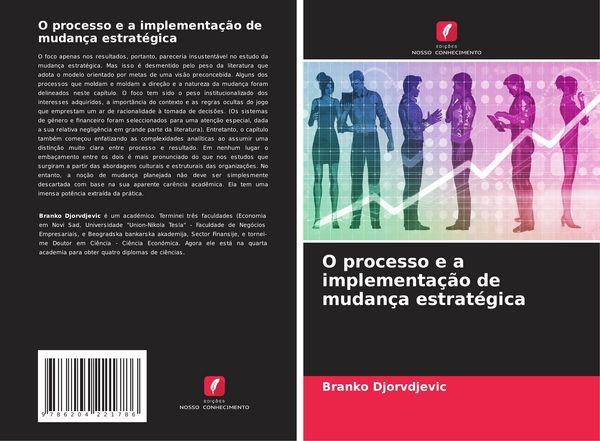 Produktbild: O processo e a implementa&ccedil;&atilde;o de mudan&ccedil;a estrat&eacute;gica