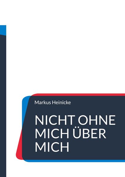 Produktbild: Nicht ohne mich &uuml;ber mich