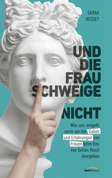 Produktbild: Und die Frau schweige (nicht)