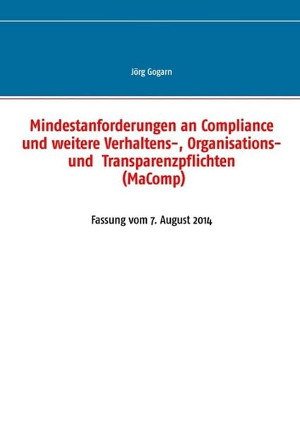 Produktbild: Mindestanforderungen an Compliance und weitere Verhaltens-, Organisations- und Transparenzpflichten (MaComp)