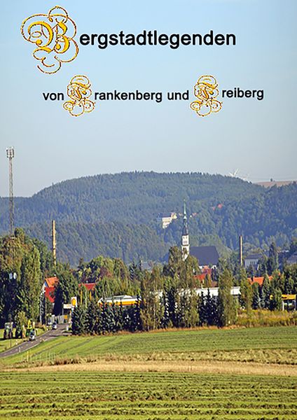 Produktbild: Bergstadtlegenden von Frankenberg und Freiberg