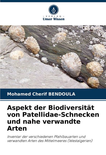 Produktbild: Aspekt der Biodiversit&auml;t von Patellidae-Schnecken und nahe verwandte Arten