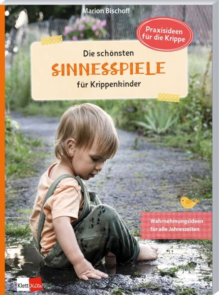 Produktbild: Die sch&ouml;nsten Sinnesspiele f&uuml;r Krippenkinder
