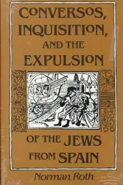 Produktbild: Conversos, Inquisition, and the Expulsion of the Jews from Spain