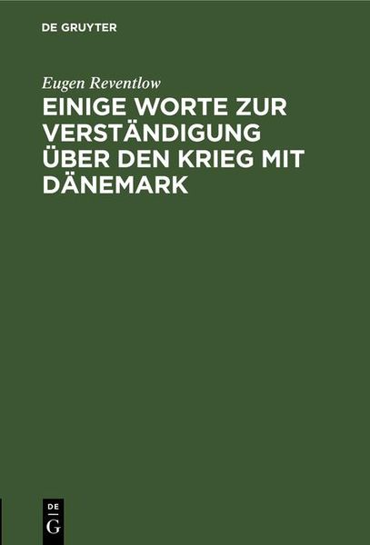 Produktbild: Einige Worte zur Verst&auml;ndigung &uuml;ber den Krieg mit D&auml;nemark