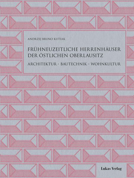 Produktbild: Fr&uuml;hneuzeitliche Herrenh&auml;user der &ouml;stlichen Oberlausitz