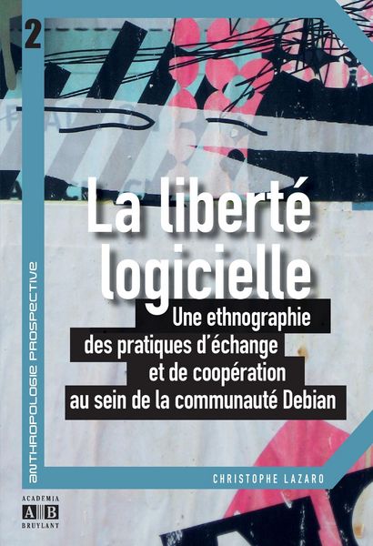 Produktbild: La libert&eacute; logicielle