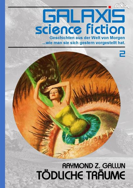 Produktbild: Galaxis Science Fiction, Band 2: T&ouml;dliche Tr&auml;ume