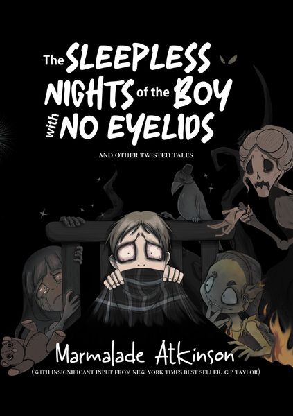 Produktbild: The Sleepless Nights Of The Boy With No Eyelids And Other Twisted Tales