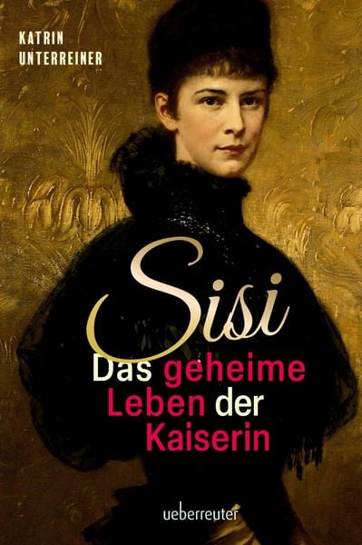 Produktbild: Sisi - das geheime Leben der Kaiserin