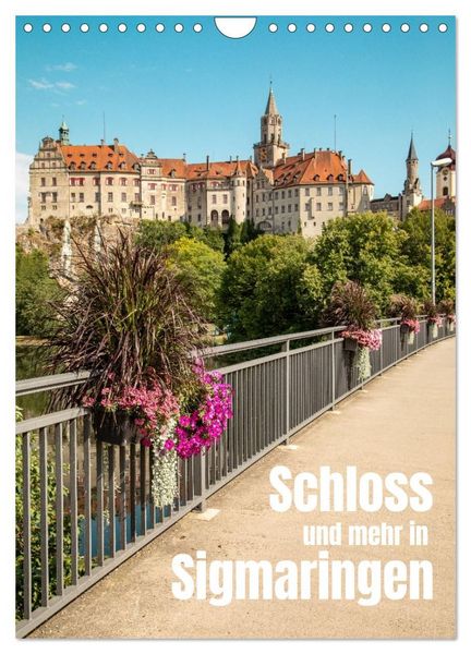 Produktbild: Schloss und mehr in Sigmaringen (Wandkalender 2027 DIN A4 hoch), CALVENDO Monatskalender