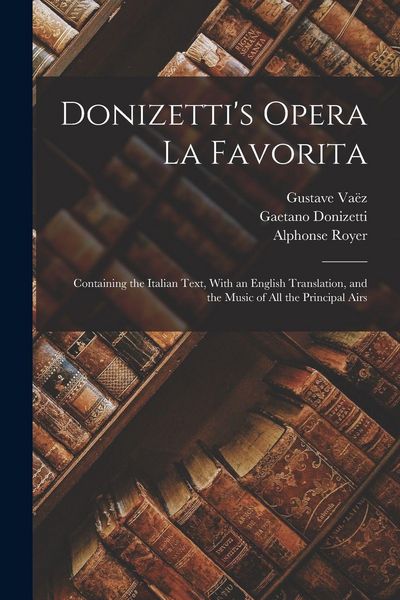 Produktbild: Donizetti's Opera La Favorita