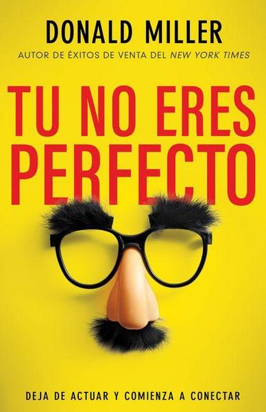 Produktbild: T&uacute; No Eres Perfecto