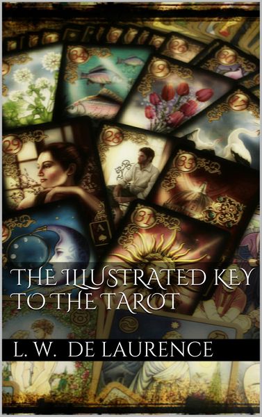Produktbild: The Illustrated Key to the Tarot