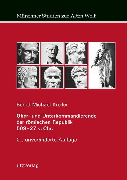 Produktbild: Ober- und Unterkommandierende der r&ouml;mischen Republik 509&ndash;27 v. Chr.