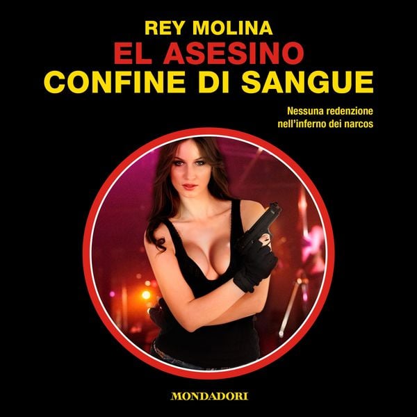 El Asesino - Confine di sangue (Segretissimo) - Rey Molina, Audio, 9788852154591
