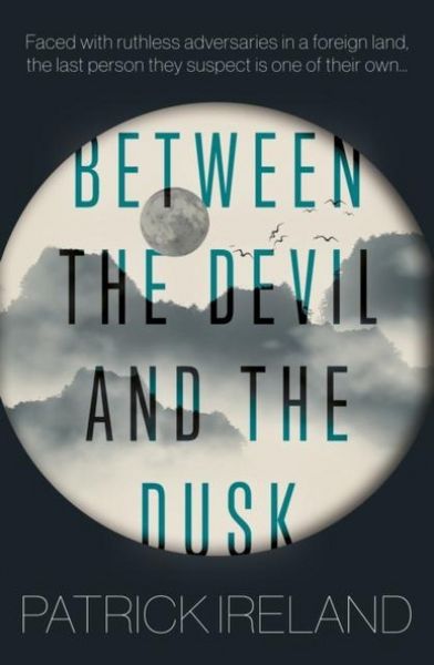 Produktbild: Ireland, P: Between the Devil and the Dusk