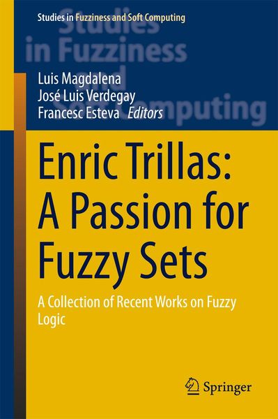 Produktbild: Enric Trillas: A Passion for Fuzzy Sets