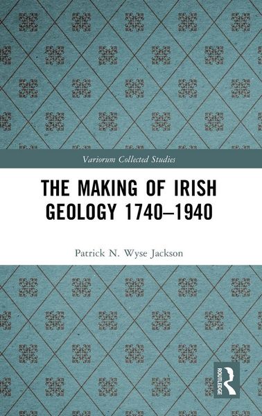 Produktbild: The Making of Irish Geology 1740-1940