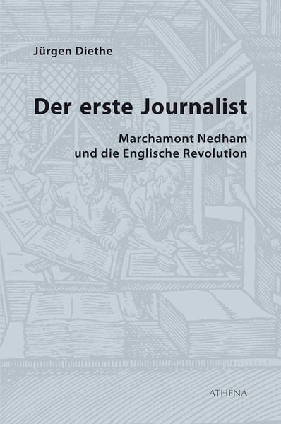 Der erste Journalist, Taschenbuch von Jürgen Diethe, Wbv Media, 978-3-7639-6805-3