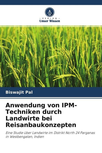 Produktbild: Anwendung von IPM-Techniken durch Landwirte bei Reisanbaukonzepten