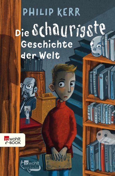 Produktbild: Die schaurigste Geschichte der Welt