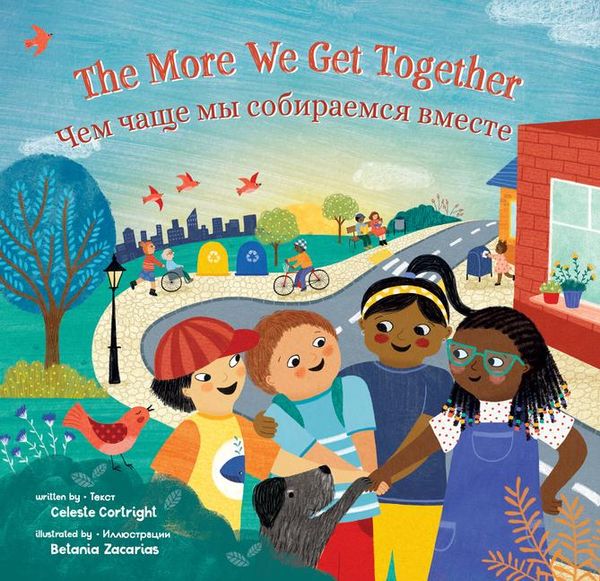 Produktbild: The More We Get Together (Bilingual Russian & English)