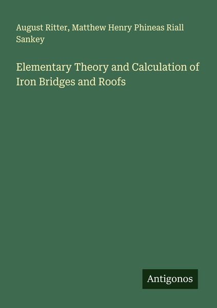 Produktbild: Elementary Theory and Calculation of Iron Bridges and Roofs
