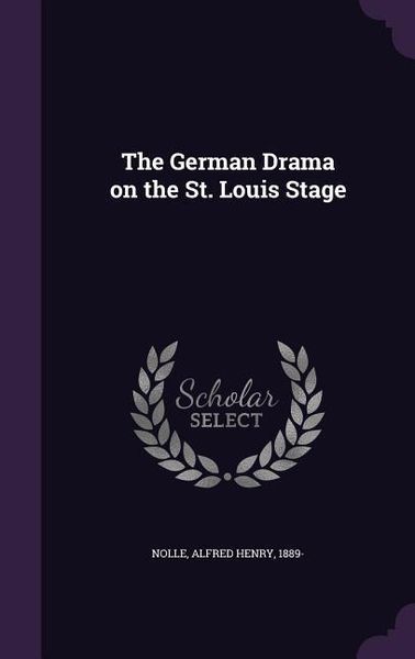 Produktbild: The German Drama on the St. Louis Stage