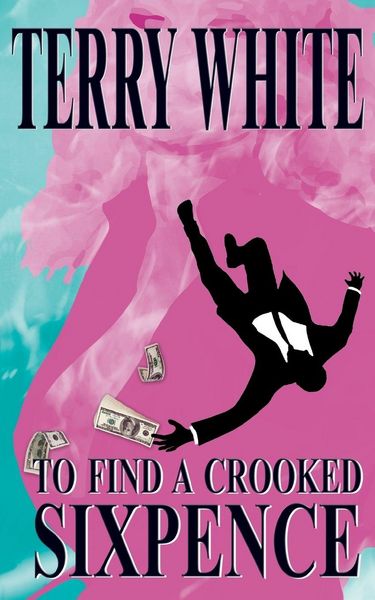Produktbild: To Find A Crooked Sixpence