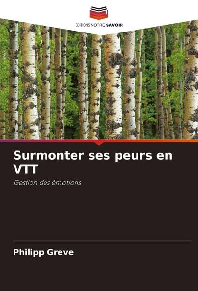 Produktbild: Surmonter ses peurs en VTT